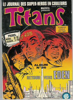 TITANS, NUMEROS TRIPLES !!!! le journal des super-héros en couleurs TITANS, NUMEROS TRIPLES !!!! le journal des super-héros en couleurs