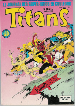 TITANS, NUMEROS TRIPLES !!!! le journal des super-héros en couleurs TITANS, NUMEROS TRIPLES !!!! le journal des super-héros en couleurs