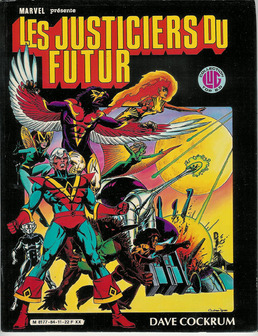 Les justiciers du Futurs (Marvel présente)