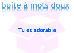 Rien que des mots doux... rien que pour vous !